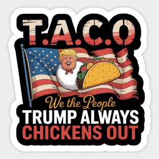 Trump-Always-Chickens-Out Sticker